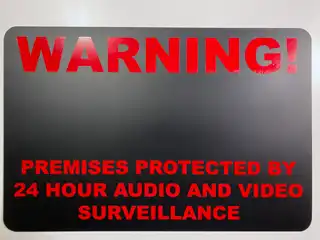 Audio and video surveillance notice sign, view 1